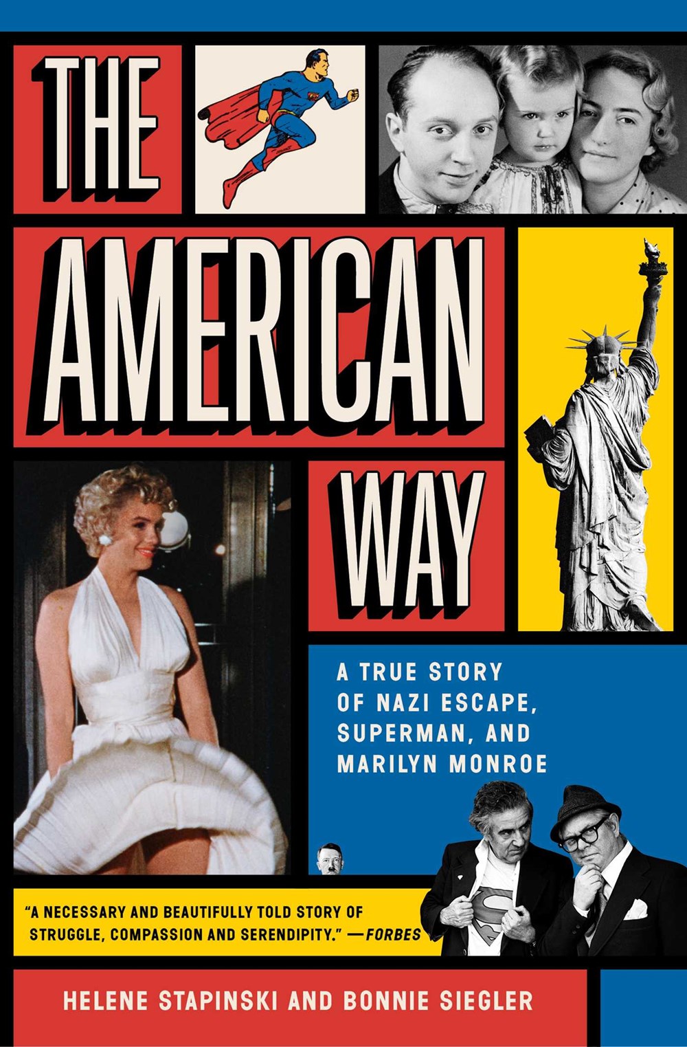 The American Way: A True Story of Nazi Escape, Superman, and Marilyn Monroe