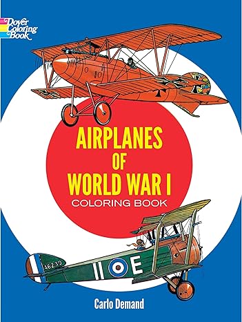 Airplanes Of WWI Coloring Book