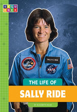 Load image into Gallery viewer, The Life Of Sally Ride