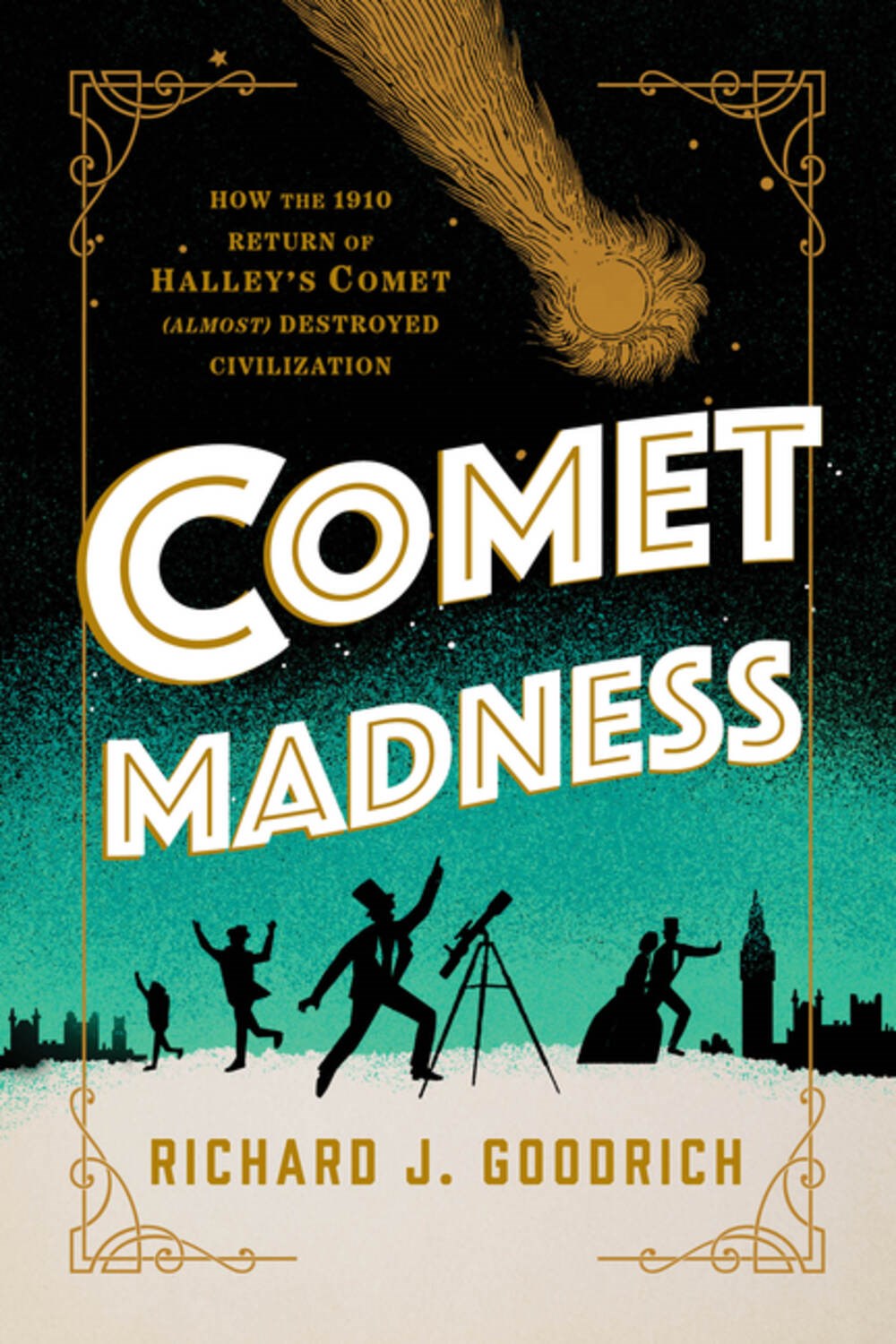 Comet Madness
