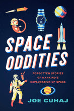 Load image into Gallery viewer, Space Oddities