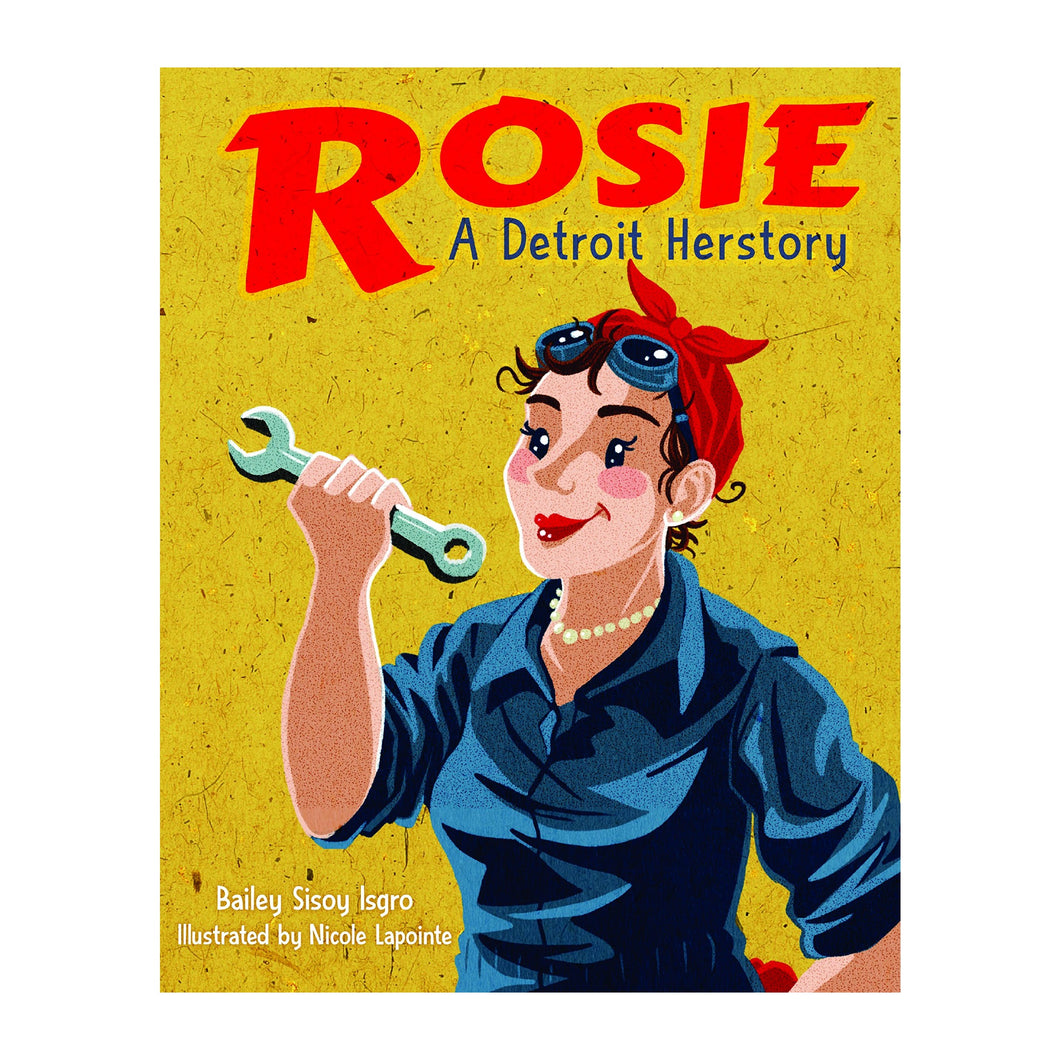 Rosie, A Detroit Herstory