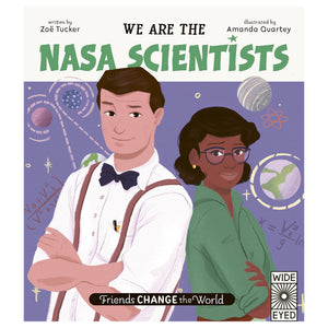 We Are The NASA Scientists
